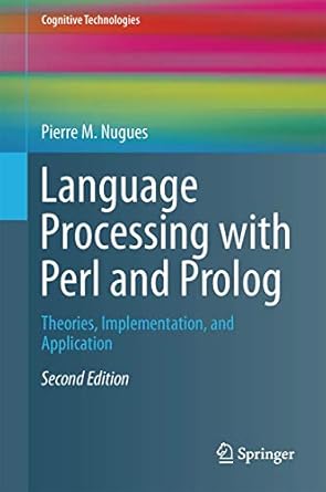 language processing with perl and prolog theories implementation and application 1st edition pierre m nugues