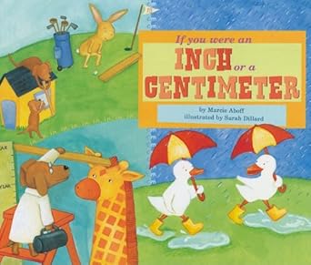 if you were an inch or a centimeter 1st edition marcie aboff ,sarah dillard 1404851984, 978-1404851986