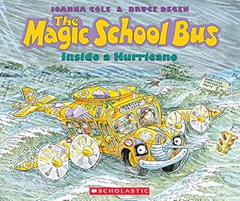 the magic school bus inside a hurricane 1st edition joanna cole ,bruce degen 1863884963, 978-0590446877
