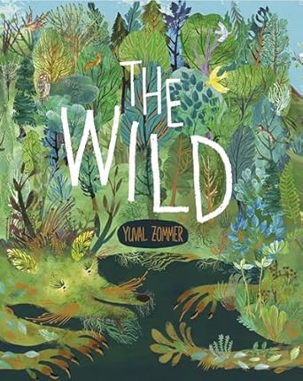 the wild 1st edition yuval zommer 0593708989, 978-0593708989