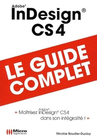 guide complet indesign cs4 1st edition  2300017644, 978-2300017643