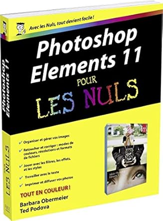 photoshop elements 11 pour les nuls 1st edition barbara obermeier ,ted podova 2754044256, 978-2754044257