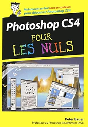 photoshop cs4 poche pour les nuls 1st edition peter john bauer 2754013628, 978-2754013628
