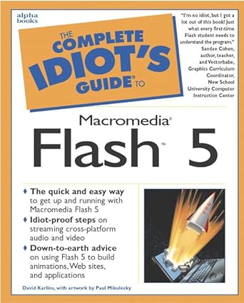 complete idiots guide to macromedia flash 5 1st edition david karlins 0789724421, 978-0789724427