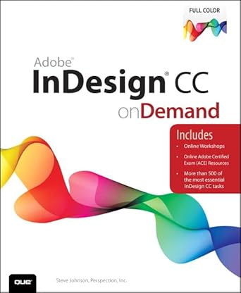 adobe indesign cc on demand 1st edition steve johnson 0789751631, 978-0789751638