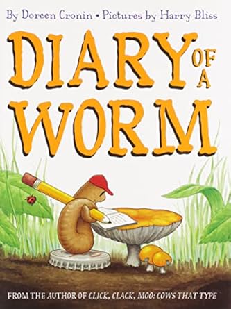 diary of a worm 1st edition doreen cronin ,harry bliss 006000150x, 978-0060001506