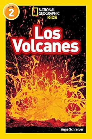 national geographic readers los volcanes 1st edition anne schreiber 1426332297, 978-1426332296