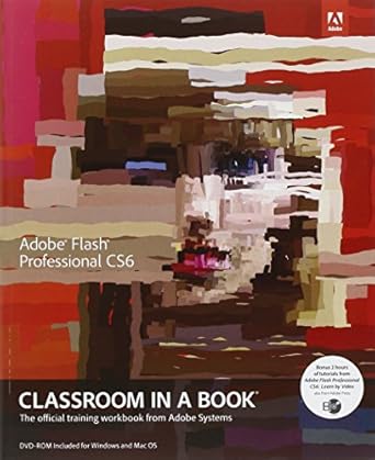 adobe flash professional cs6 classroom in a book 1st edition adobe creative team 032182251x, 978-0321822512