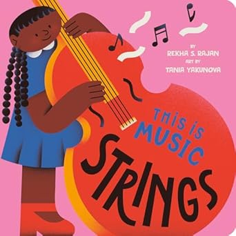 this is music strings 1st edition rekha s rajan ,tania yakunova 059338704x, 978-0593387047