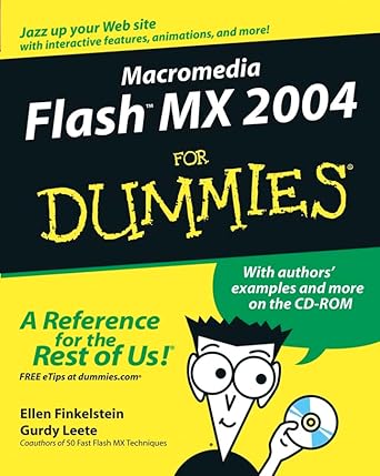 macromedia flash mx 2004 for dummies 1st edition ellen finkelstein ,gurdy leete 076454358x, 978-0764543586