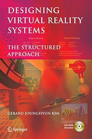 designing virtual reality systems the structured approach 1st edition gerard kim 1852339586, 978-1852339586