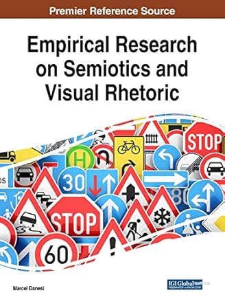 empirical research on semiotics and visual rhetoric 1st edition marcel danesi 1522556222, 978-1522556220