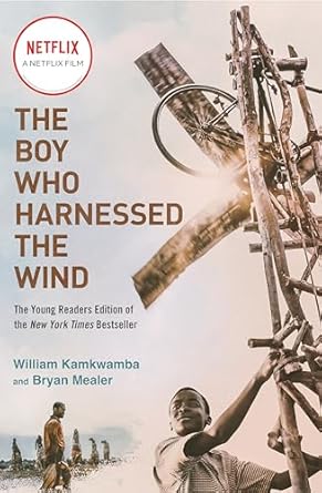 the boy who harnessed the wind young 1st edition william kamkwamba ,bryan mealer ,anna hymas 1984816128,