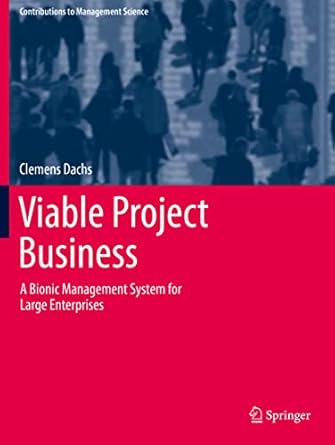 viable project business a bionic management system for large enterprises 1st edition clemens dachs