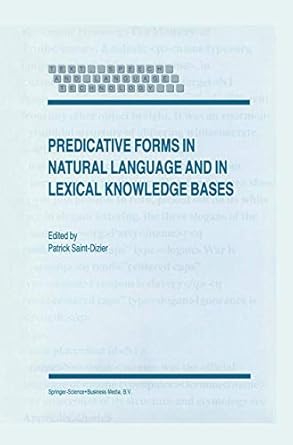 predicative forms in natural language and in lexical knowledge bases 1st edition p saint dizier 0792354990,