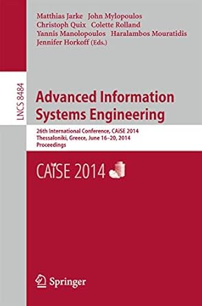 advanced information systems engineering 26th international conference caise 2014 thessaloniki greece june 16