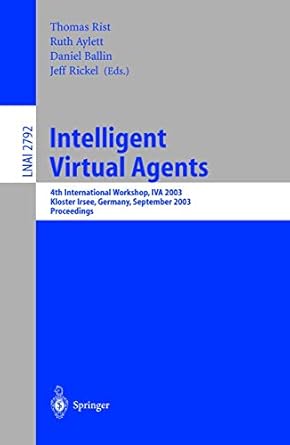intelligent virtual agents 4th international workshop iva 2003 kloster irsee germany september 15 17 2003