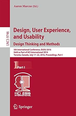 design user experience and usability design thinking and methods 5th international conference duxu 2016 held