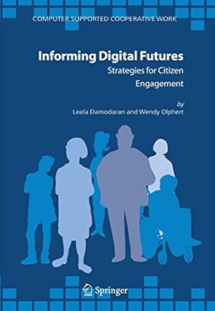 informing digital futures strategies for citizen engagement 1st edition leela damodaran ,wendy olphert