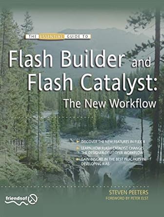 flash builder and flash catalyst the new workflow 1st edition steven peeters 1430228350, 978-1430228356