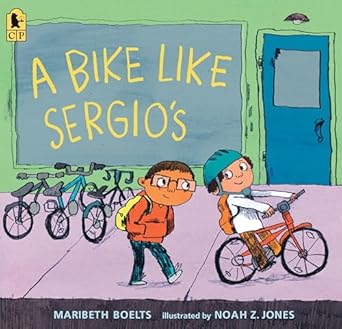 a bike like sergios 1st edition maribeth boelts ,noah z jones 1536202959, 978-1536202953