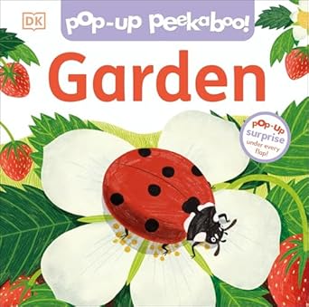 pop up peekaboo garden pop up surprise under every flap 1st edition dk 0744084008, 978-0744084009
