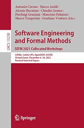 software engineering and formal methods sefm 2021 collocated workshops cifma cosim cps opencert asyde virtual