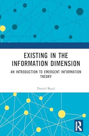 existing in the information dimension 1st edition daniel boyd 1032567023, 978-1032567020