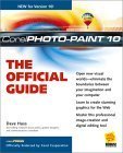 corel photopaint 10 the official guide 1st edition david huss 007212752x, 978-0072127522