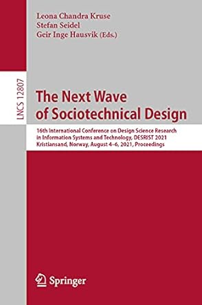 the next wave of sociotechnical design 1st edition leona chandra kruse ,stefan seidel ,geir inge hausvik