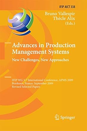 advances in production management systems new challenges new approaches international ifip wg 5 7 conference