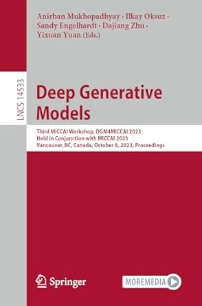 deep generative models third miccai workshop dgm4miccai 2023 held in conjunction with miccai 2023 vancouver