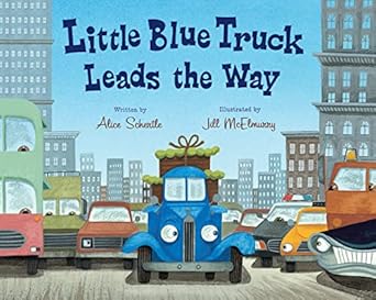 little blue truck leads the way big book 1st edition alice schertle ,jill mcelmurry 0547850603, 978-0547850603