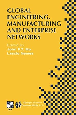 global engineering manufacturing and enterprise networks ifip tc5 wg5 3/5 7/5 12 fourth international working