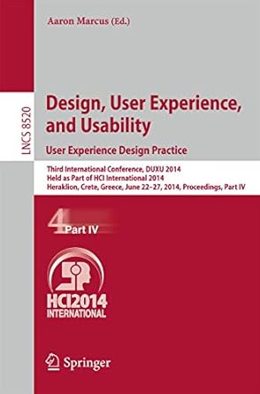 design user experience and usability user experience design practice third international conference duxu 2014