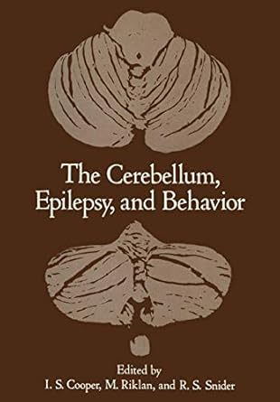 the cerebellum epilepsy and behavior 1st edition irving cooper 0306307758, 978-0306307751