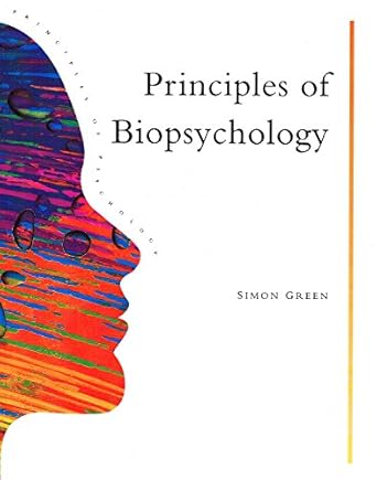 principles of biopsychology 1st edition simon greene 086377282x, 978-0863772825