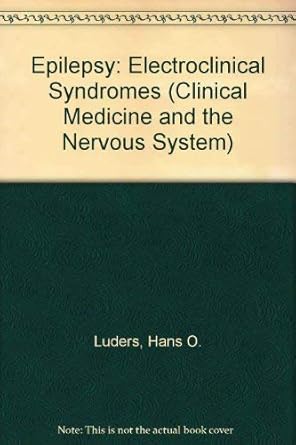 epilepsy electroclinical syndromes 1st edition hans o luders 0387162054, 978-0387162058