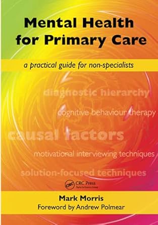 mental health for primary care 1st edition mark morris ,david rogers 1846192714, 978-1846192715