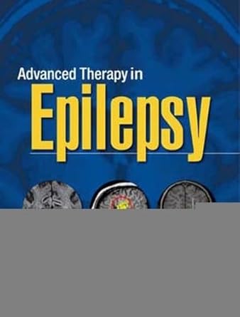 advanced therapy in epilepsy 1st edition m d wheless, james w ,m d willmore, l james ,roger a brumback