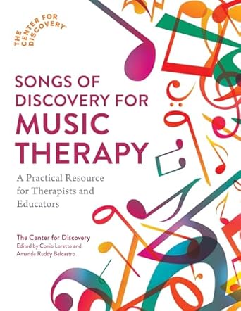 songs of discovery for music therapy a practical resource for therapists and educators 1st edition conio