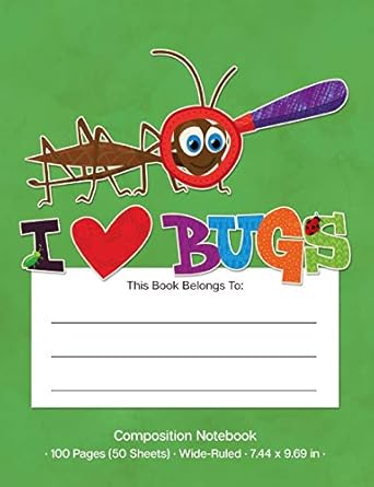 composition notebook i love bugs wide ruled notebook creative writing journal green 1st edition w t