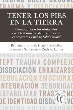 tener los pies en la tierra como superar los obstaculos en el tratamiento del trauma con el programa finding