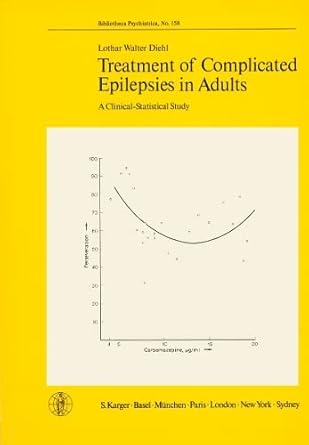 treatment of complicated epilepsies in adults 1st edition l w diehl 3805528140, 978-3805528146
