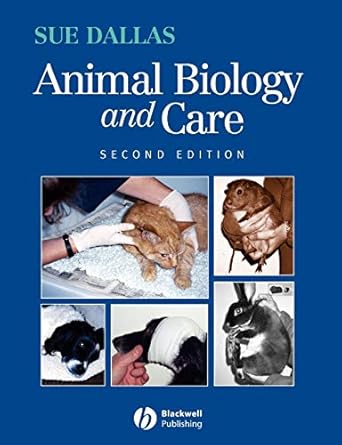 animal biology and care 2e 1st edition sue e dallas 1405137959, 978-1405137959