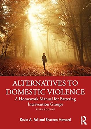 alternatives to domestic violence 1st edition kevin a fall ,shareen howard 0367764296, 978-0367764296