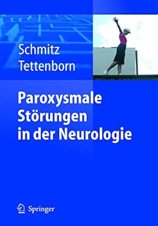 paroxysmale storungen in der neurologie 1st edition bettina schmitz ,barbara tettenborn 3540407898,