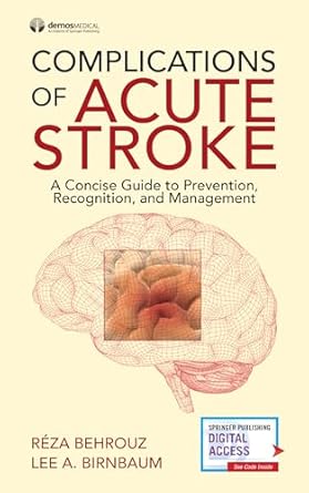 complications of acute stroke a concise guide to prevention recognition and management 1st edition reza
