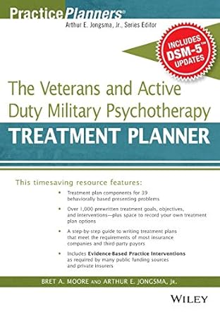 the veterans and active duty military psychotherapy treatment planner with dsm 5 updates 1st edition bret a
