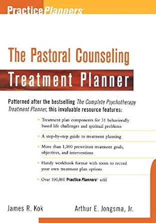 the pastoral counseling treatment planner 1st edition james r kok ,arthur e jongsma jr 0471254169,